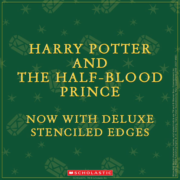 Harry Potter and the Half-Blood Prince (Stenciled Edges) (Harry Potter, Book 6)