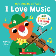 Title: My Little Music Book: I Love Music, Author: Marion Billet