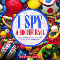 Title: I SPY a Soccer Ball, Author: Dan Marzollo
