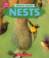 Title: Nests (Learn About: Animal Homes), Author: Jay Leslie