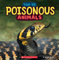 Title: Poisonous Animals (Wild World: Top 10), Author: Brenna Maloney