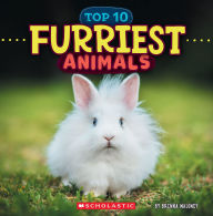 Title: Furriest Animals (Wild World: Top 10), Author: Brenna Maloney