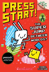 Title: The Super Jump Between Worlds!: A Branches Book (Press Start! #17), Author: Thomas Flintham