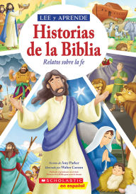 Title: Lee y aprende: Historias de la Biblia: Relatos sobre la fe (Read and Learn: 5-Minute Bible Stories), Author: Amy Parker