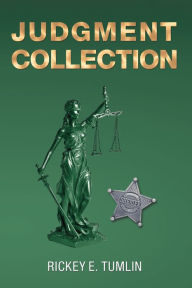 Title: Judgment Collection: Fi-Fa'S, Levies and the Collection of Judgments in Georgia, Author: Rickey E. Tumlin