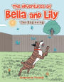 The Adventures of Bella and Lily: The Beginning