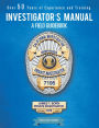 Investigator's Manual: A Field Guidebook