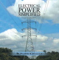 Title: Electrical Power Simplified, Author: Dr. Prashobh Karunakaran