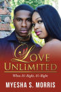 Love Unlimited: When It's Right, It's Right