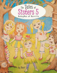 Title: The Tales of Sisters 5: Mateymae of Merville, Author: Nani