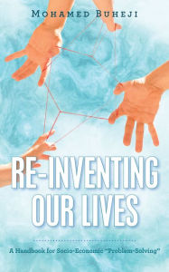 Title: Re-Inventing Our Lives: A Handbook for Socio-Economic 