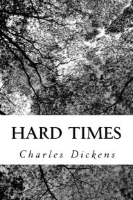 Title: Hard Times, Author: Charles Dickens