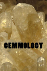 Title: Gemmology: Scientific Study of Gemstones (Notebook), Author: Wild Pages Press