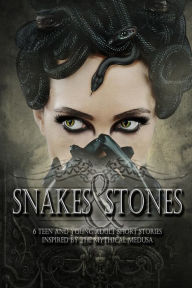 Title: Snakes & Stones, Author: Kaitlin Bevis