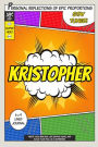 Superhero Kristopher: A 6 x 9 Lined Journal Notebook