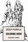 Deep Purple Coloring Book: English Rock Legends and Heavy Metal and Hard Rock Pioneers Ian Gillan and Ritchie Blackmoore Inspired Adult Coloring Book