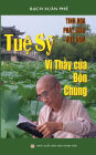 Tu? S? - V? th?y c?a b?n chúng: Tinh hoa Ph?t giáo Vi?t Nam