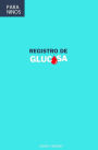 Registro De Glucosa Para Ninos: (Libro De Registro De 6 Meses Para Ninos Con Diabetes) Superhéroes de Agua