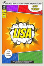 Superhero Lisa: A 6 x 9 Lined Journal Notebook