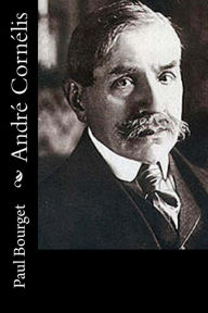 Title: André Cornélis, Author: Paul Bourget