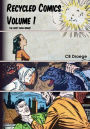 Recycled Comics I: Issues 1-3
