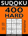 Sudoku Book 400 Hard Puzzles: Sudoku Puzzle Book With Only One Level of Difficulty