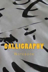 Title: Calligraphy: Notebook 150 Lined Pages, Author: Wild Pages Press
