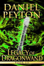 Legacy of Dragonwand: Book 3