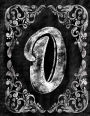 O: : Personalized (Monogram Initial) Chalkboard Journal/Notebook For Women/Men Teens or Tweens; Vintage Inspired Chalkboard Art Border with Initial Letter; Full Alphabet Available:50 8.5