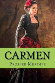 Title: Carmen (Novella) (Enlgish Edition), Author: Prosper Merimee