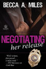 Negotiating Her Release