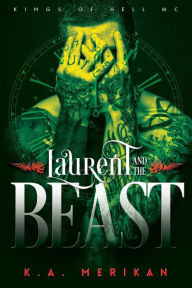 Title: Laurent and the Beast (gay time travel romance), Author: K a Merikan