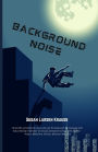 Background Noise