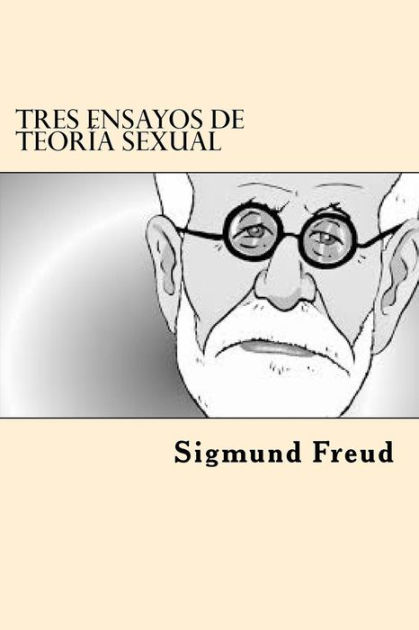 Tres Ensayos De Teoria Sexual Spanish Edition By Sigmund Freud