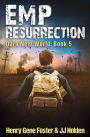 EMP Resurrection (Dark New World, Book 5) - An EMP Survival Story