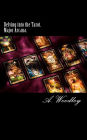 Delving into the Tarot. Major Arcana.: The 22 Major Arcana cards of the Tarot deck.