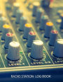 Radio Station Log Book: HAM : Log Book Journal : Amplifiers: (Centurion Logbooks/Record Books)