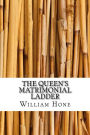 The Queen's Matrimonial Ladder