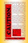 Caution: Do Not Read This Book