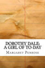 Dorothy Dale: A Girl of To-Day