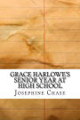Grace Harlowe's Senior Year at High School