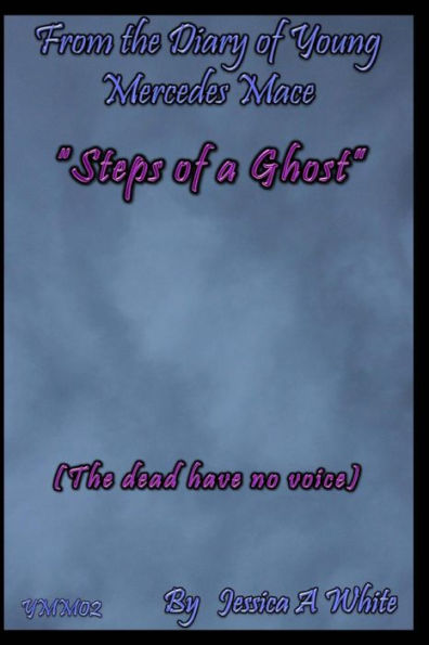 Steps of a Ghost: The dead have no voice