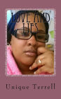 Love and Lies: Falling in love and losing a friendship with a brother and sister. Was it all lies?