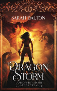 Title: The Dragon Storm, Author: Sarah Dalton