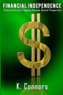 Financial Independence: 3 Books in 1 -