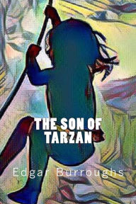 Title: The Son of Tarzan, Author: Edgar Rice Burroughs