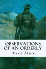 Observations of an Orderly