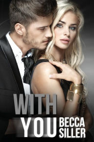 Title: With You, Author: Becca Siller
