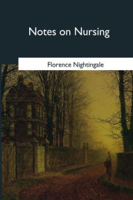 Title: Notes on Nursing, Author: Florence Nightingale