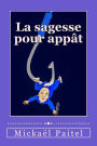 La sagesse pour appât